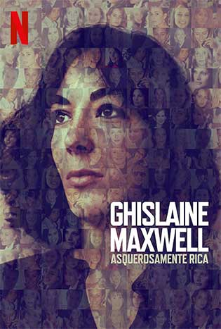ดูหนัง Ghislaine Maxwell Filthy Rich