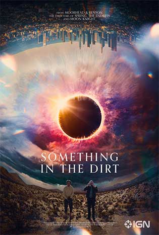 Something in the Dirt (2022) Poster